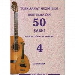 Türk Sanat Müziğinde Unutulmayan 50 Şarkı 4