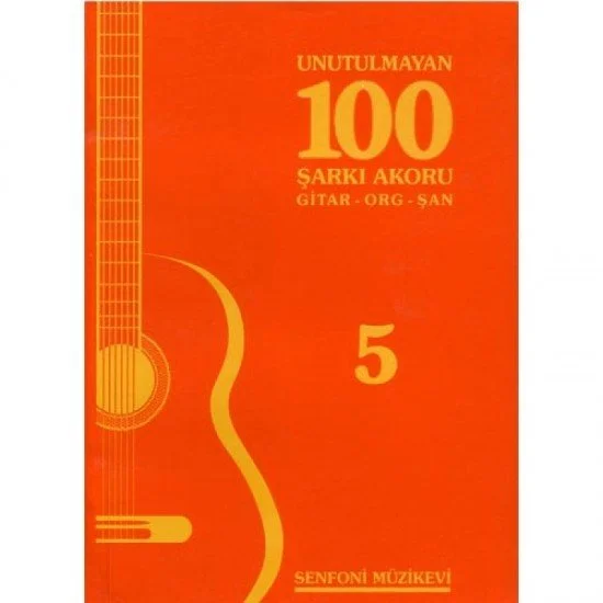Unutulmayan 100 Şarkı 5