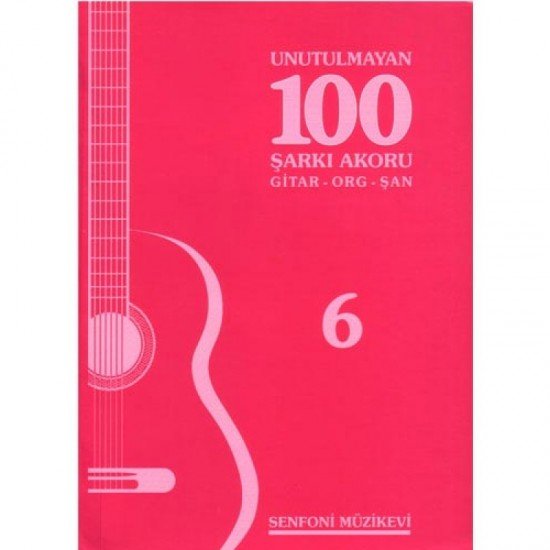 Unutulmayan 100 Şarkı 6